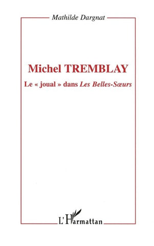 MICHEL TREMBLAY