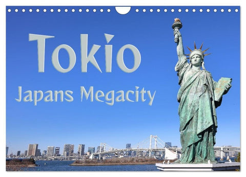 Tokio - Japans Megacity (Wandkalender 2027 DIN A4 quer), CALVENDO Monatskalender