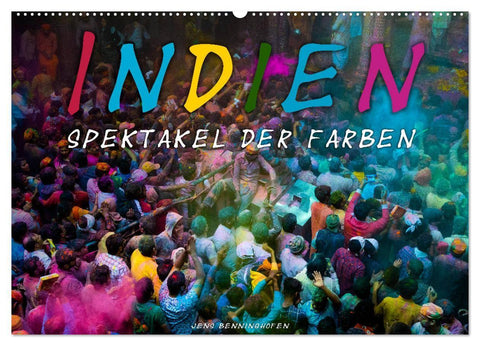 Indien - Spektakel der Farben (Wandkalender 2027 DIN A2 quer), CALVENDO Monatskalender