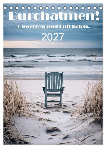 Durchatmen! (Tischkalender 2027 DIN A5 hoch), CALVENDO Monatskalender