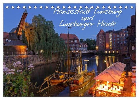 Hansestadt Lüneburg und Lüneburger Heide (Tischkalender 2026 DIN A5 quer), CALVENDO Monatskalender