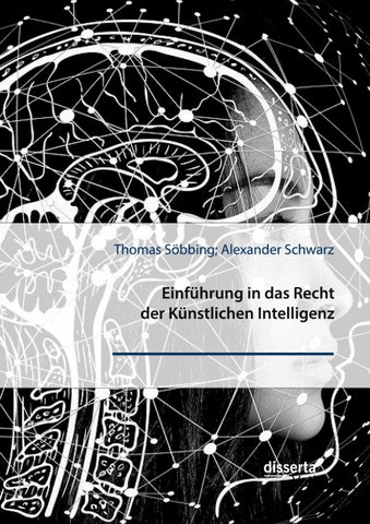 Einführung in das Recht der Künstlichen Intelligenz
