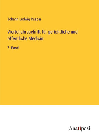 Vierteljahrsschrift für gerichtliche und öffentliche Medicin