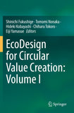 EcoDesign for Circular Value Creation: Volume I