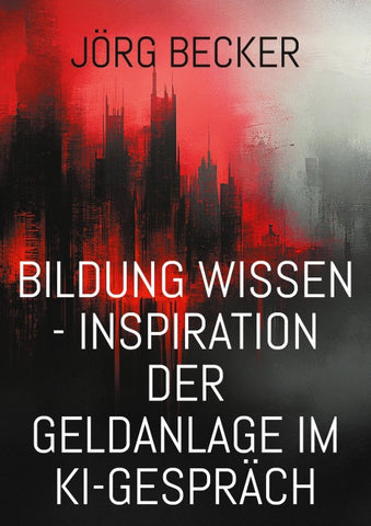 Bildung Wissen - Inspiration der Geldanlage im KI-Gespräch