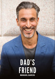 Dad's Friend
