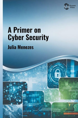 A Primer on Cyber Security