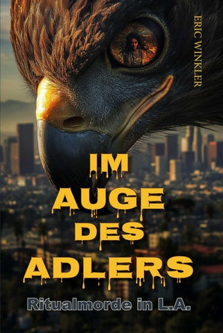 Im Auge des Adlers