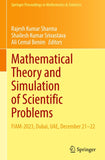 Mathematical Theory and Simulation of Scientific Problems