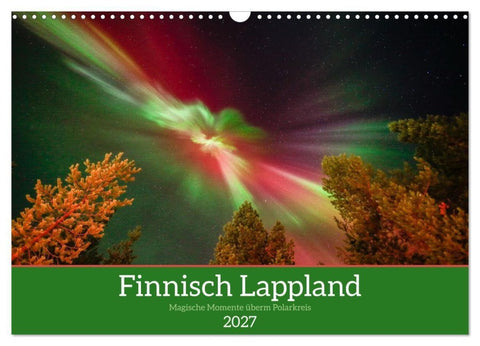 Finnisch Lappland (Wandkalender 2027 DIN A3 quer), CALVENDO Monatskalender