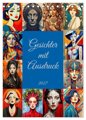 Gesichter mit Ausdruck (Tischkalender 2027 DIN A5 hoch), CALVENDO Monatskalender