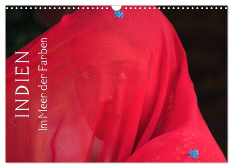 Indien - im Meer der Farben (Wandkalender 2027 DIN A3 quer), CALVENDO Monatskalender
