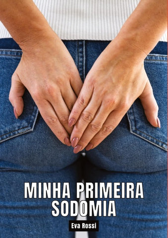 Minha primeira sodomia