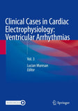 Clinical Cases in Cardiac Electrophysiology: Ventricular Arrhythmias