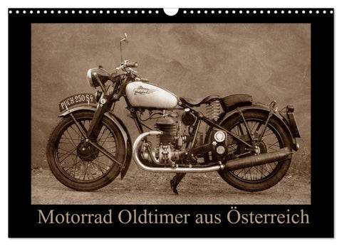 Motorrad Oldtimer aus Österreich (Wandkalender 2027 DIN A3 quer), CALVENDO Monatskalender