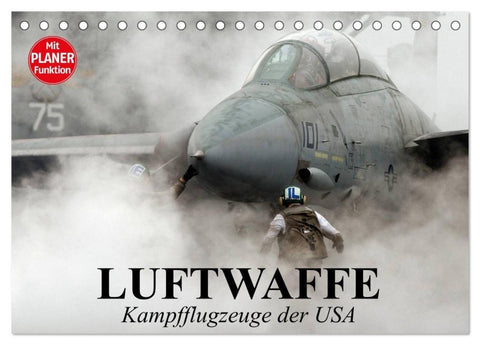 Luftwaffe. Kampfflugzeuge der USA (Tischkalender 2027 DIN A5 quer), CALVENDO Monatskalender