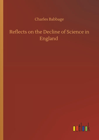 Reflects on the Decline of Science in England