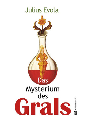 Das Mysterium des Grals