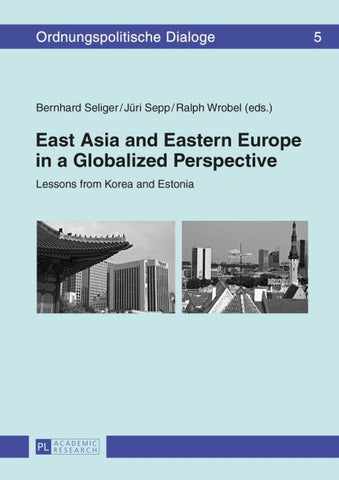 East Asia and Eastern Europe in a Globalized Perspective