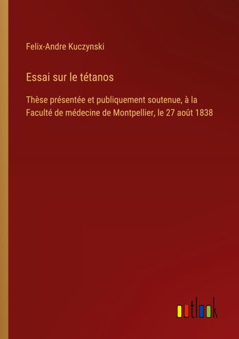 Essai sur le tétanos