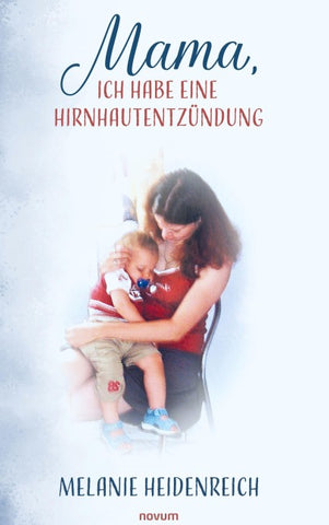 Mama, ich habe eine Hirnhautentzündung