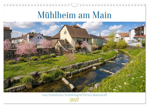 Mühlheim am Main (Wandkalender 2027 DIN A3 quer), CALVENDO Monatskalender