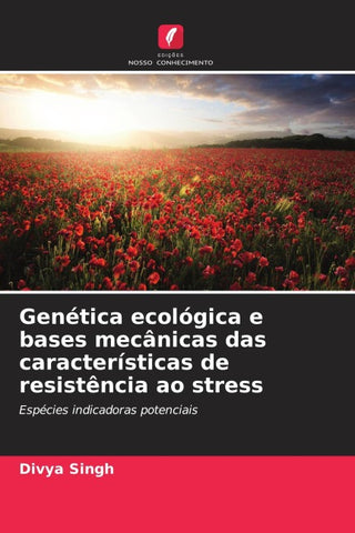 Genética ecológica e bases mecânicas das características de resistência ao stress