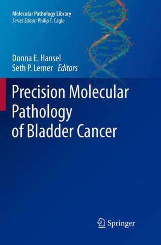 Precision Molecular Pathology of Bladder Cancer
