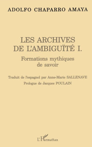 Les archives de l'ambiguïté I.