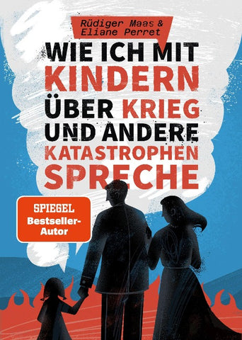 Wie ich mit Kindern über Krieg und andere Katastrophen spreche
