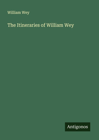 The Itineraries of William Wey
