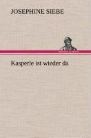 Kasperle ist wieder da