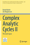 Complex Analytic Cycles II