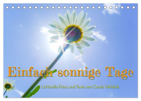 Einfach sonnige Tage (Tischkalender 2027 DIN A5 quer), CALVENDO Monatskalender