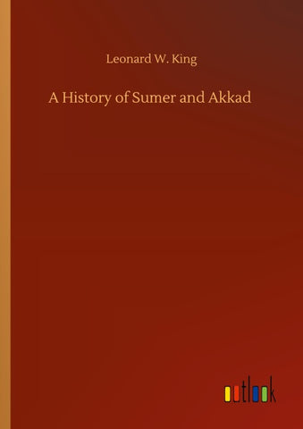 A History of Sumer and Akkad