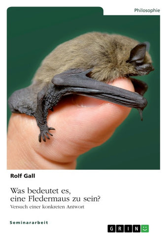 Was bedeutet es, eine Fledermaus zu sein?