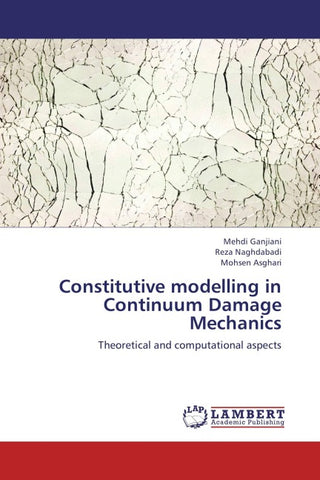 Constitutive modelling in Continuum Damage Mechanics