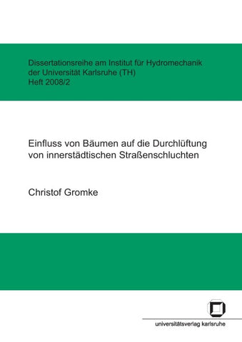 Einfluss von Bäumen auf die Durchlüftung von innerstädtischen Straßenschluchten