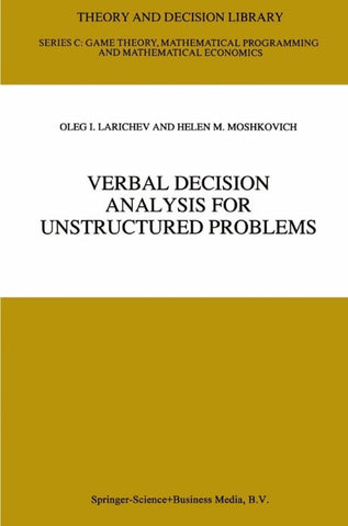 Verbal Decision Analysis for Unstructured Problems