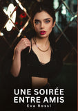 Une soirée entre amis