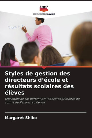 Styles de gestion des directeurs d'école et résultats scolaires des élèves