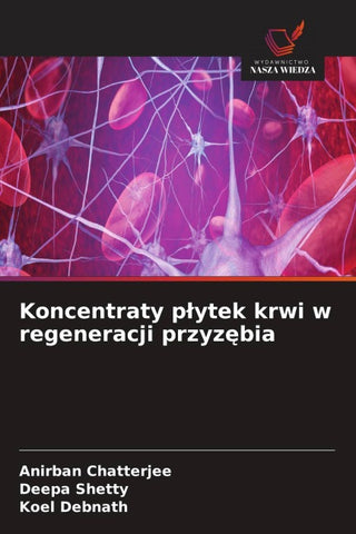 Koncentraty p¿ytek krwi w regeneracji przyz¿bia