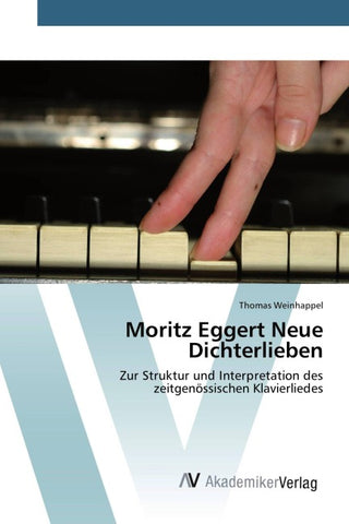 Moritz Eggert Neue Dichterlieben