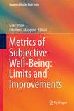 Metrics of Subjective Well-Being: Limits and Improvements