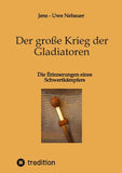 Der große Krieg der Gladiatoren