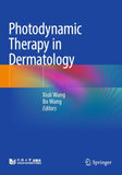 Photodynamic Therapy in Dermatology