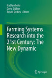 Farming Systems Research into the 21st Century: The New Dynamic