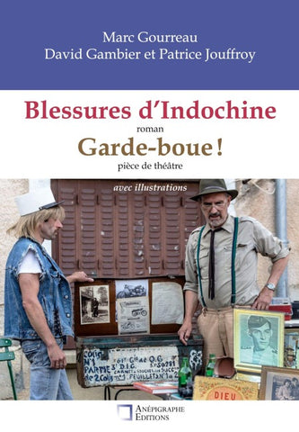 Blessures d'Indochine / Garde-boue !