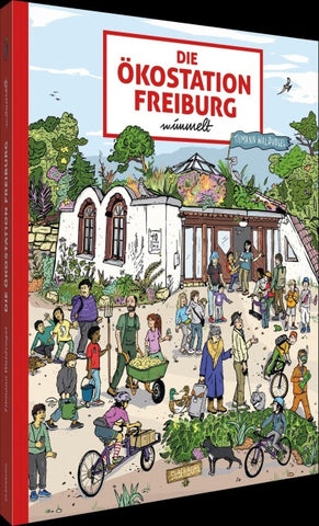 Die Ökostation Freiburg wimmelt