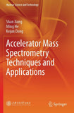 Accelerator Mass Spectrometry Techniques and Applications